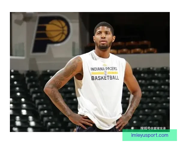 乔治表示状态回暖体能稍欠仍全力拼搏争取最佳表现