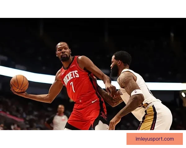 杜兰特豪取27分领火箭大胜尼克斯队友狂喜庆祝气氛沸腾